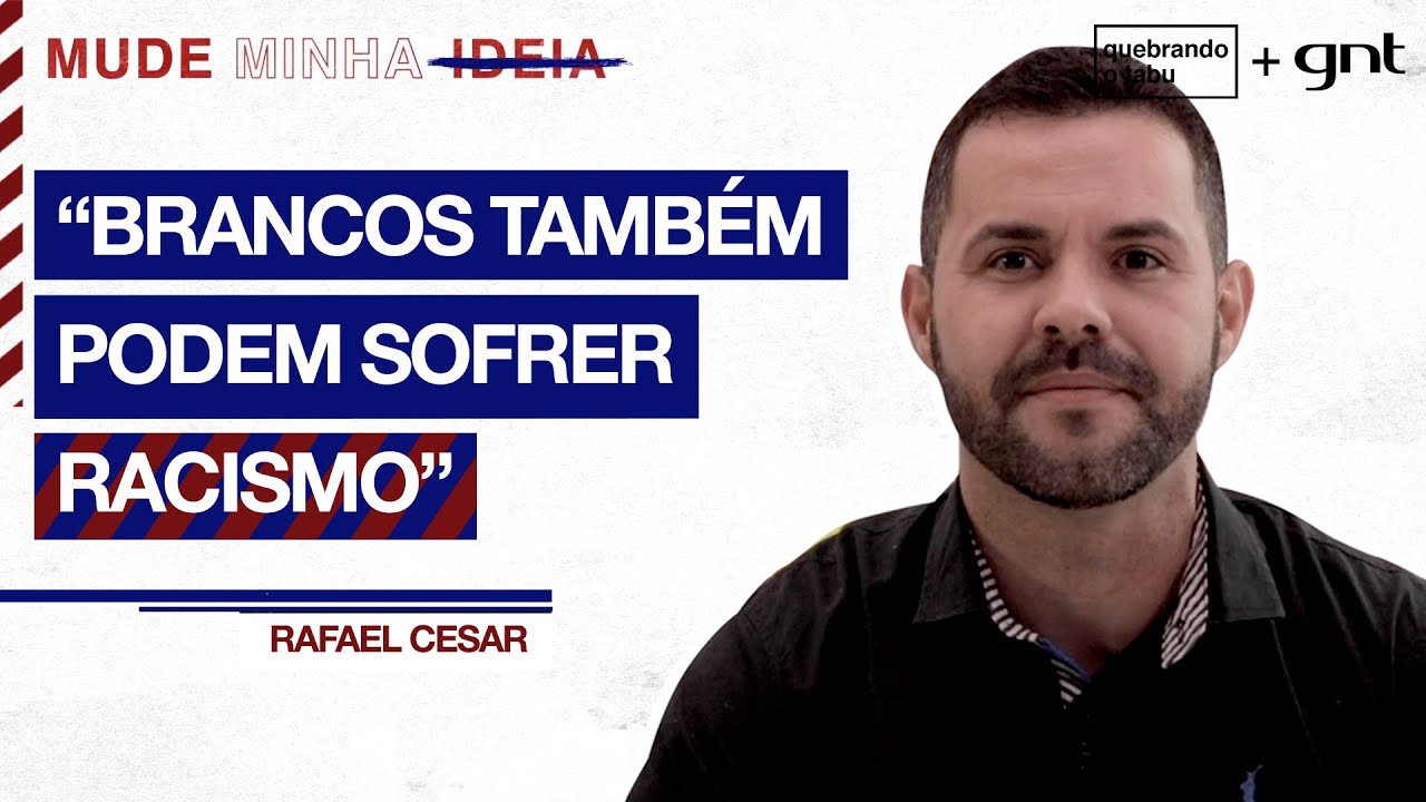 Racismo Reverso: brancos podem sofrer racismo? | Mude Minha Ideia