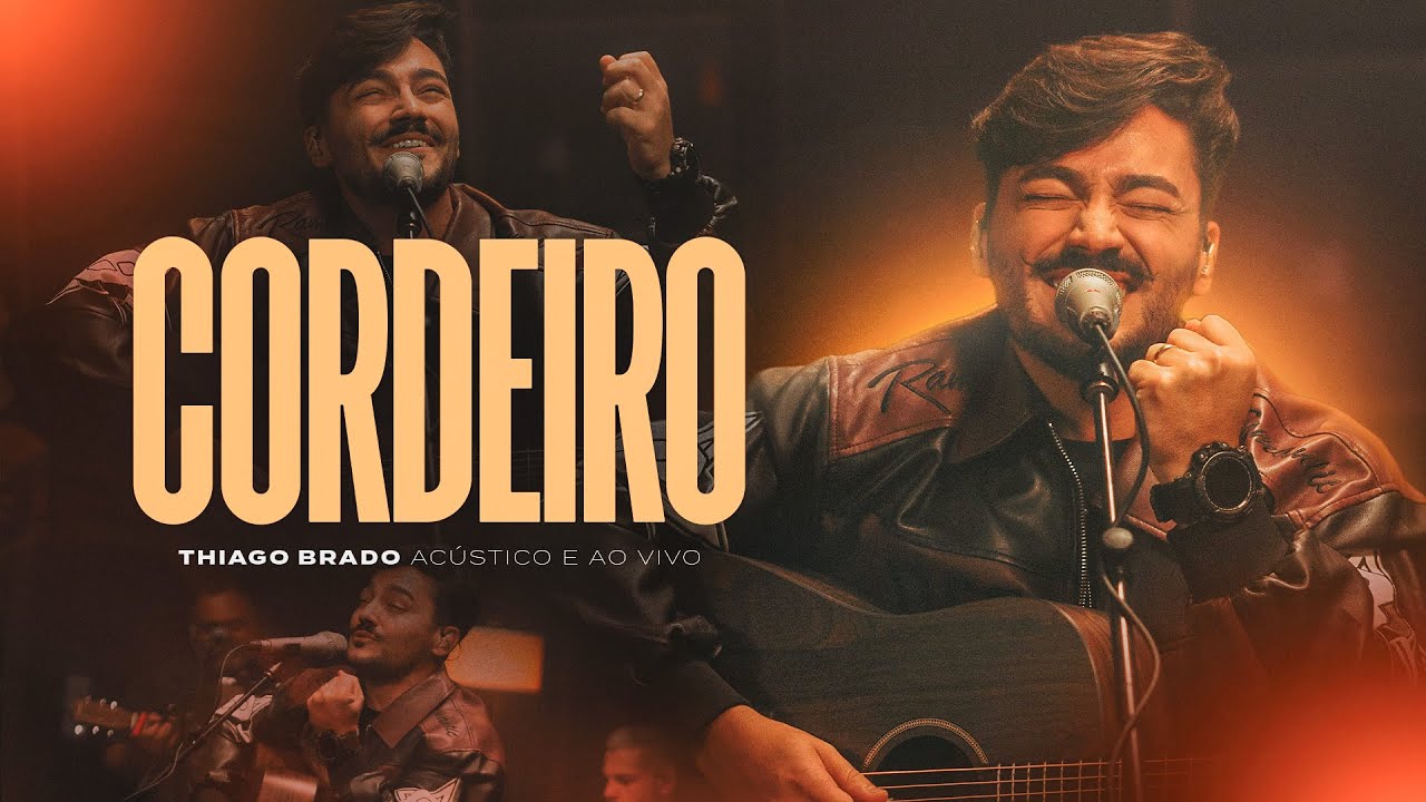 Thiago Brado - Cordeiro (Acústico e Ao Vivo)
