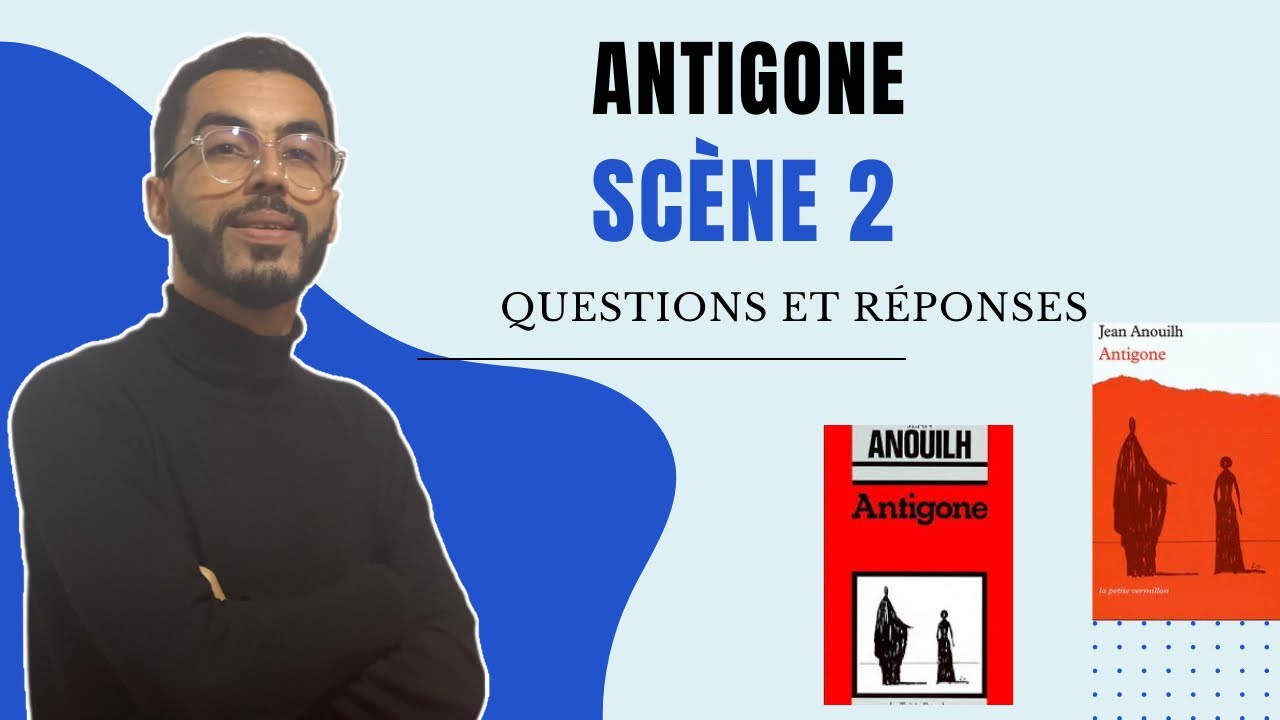 1BAC: Analyse de la scène 2 _ Questions et réponses 🔥