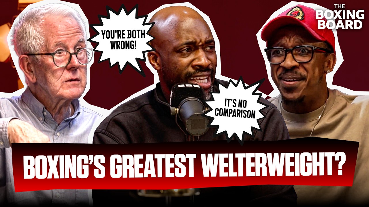 Boxing's Welterweight GOAT Debate Gets Heated 🔥 | The Boxing Board