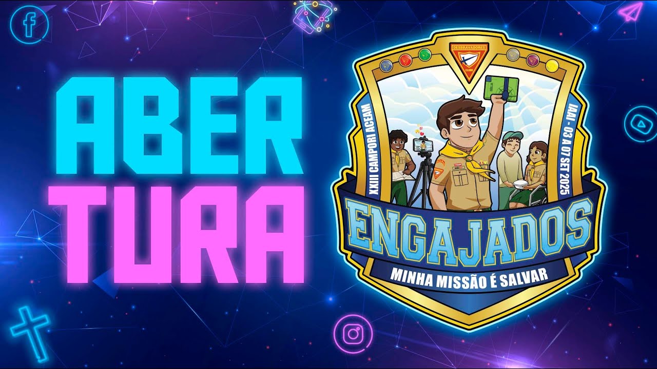 ABERTURA | XXIII Campori ACeAm 2025 - Engajados