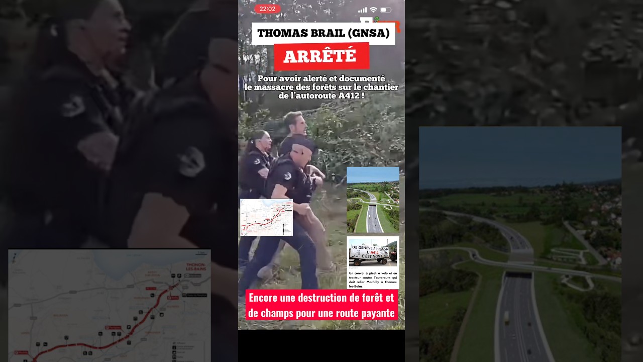 Arrestation de militants qui d&eacute;noncent les destructions irr&eacute;versibles pour l&rsquo;A412