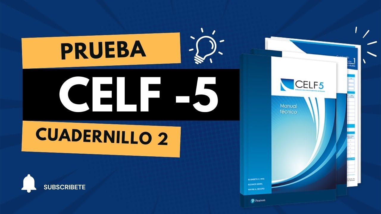 CELF-5 CUADERNILLO 2 : GUÍA COMPLETA EXPLICADA