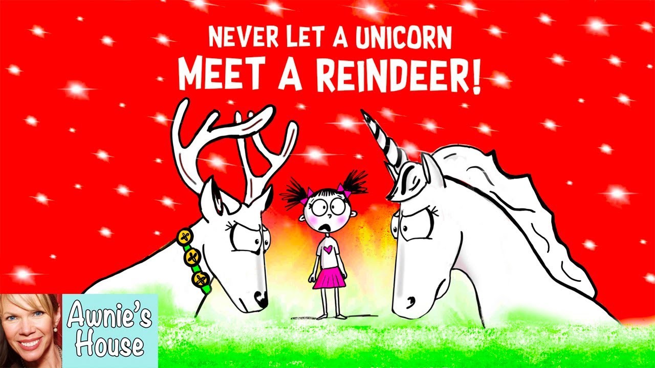 🦄🦌 Kids Book Read Aloud: NEVER LET A UNICORN MEET A REINDEER by Diane Alber