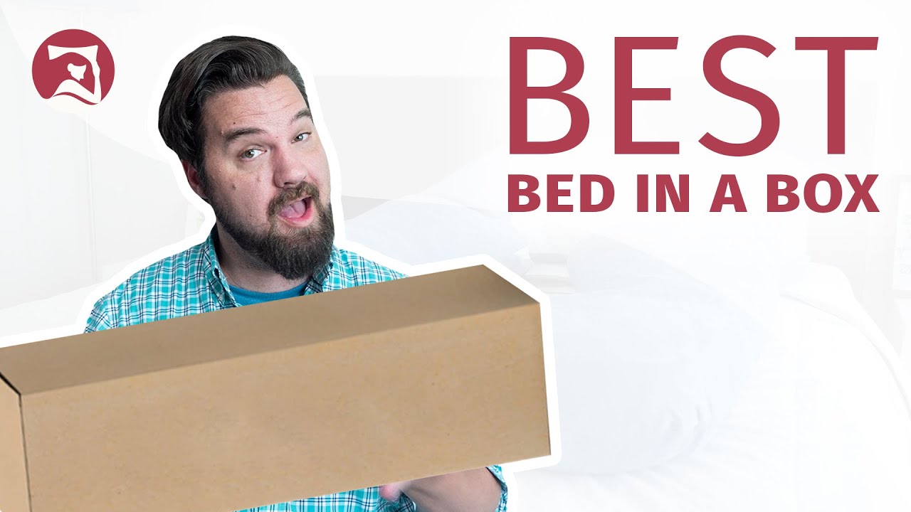 Best Bed In A Box Mattress 2022 - Unbox Good Sleep!