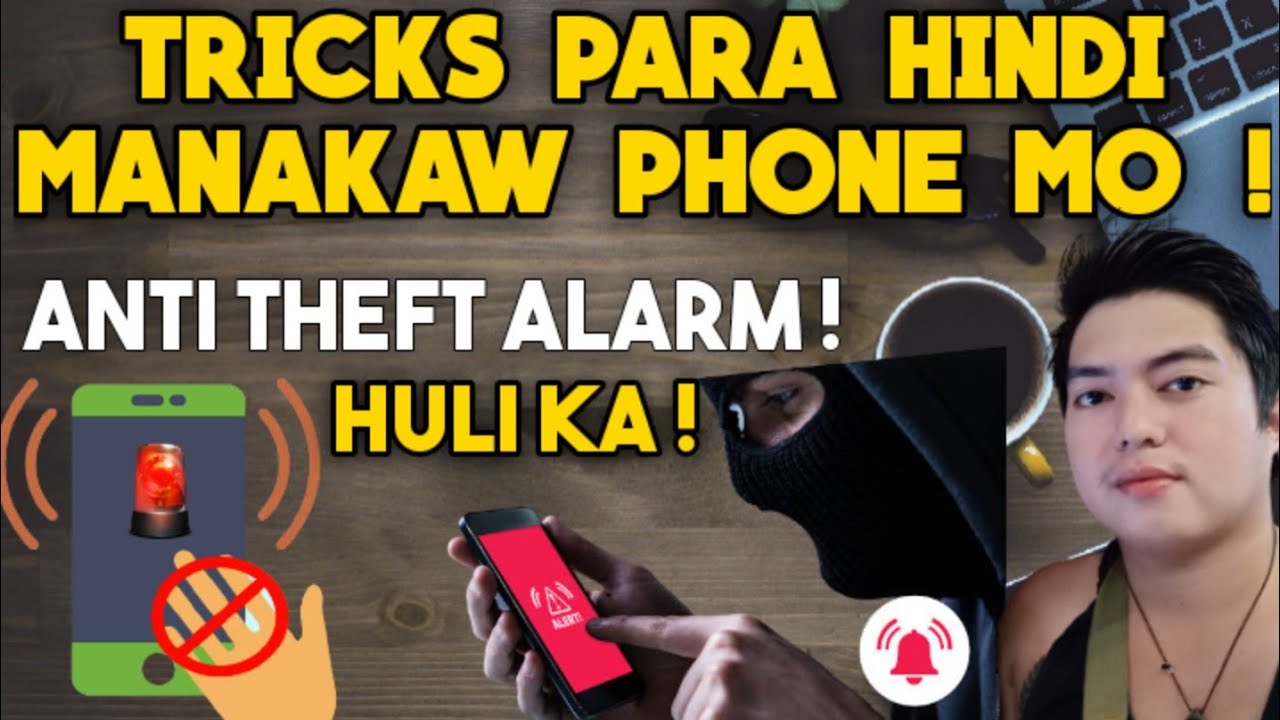 PARAAN PARA HINDI MANAKAW ANG CELLPHONE MO ! ANTI THEFT ALARM ! 100% LEGIT AT EFFECTIVE !