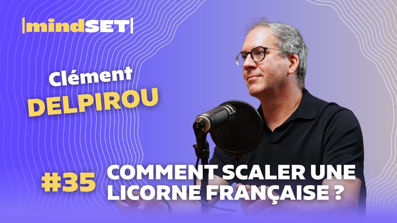 #35 Comment scaler une licorne avec Clément Delpirou, président d'IAD