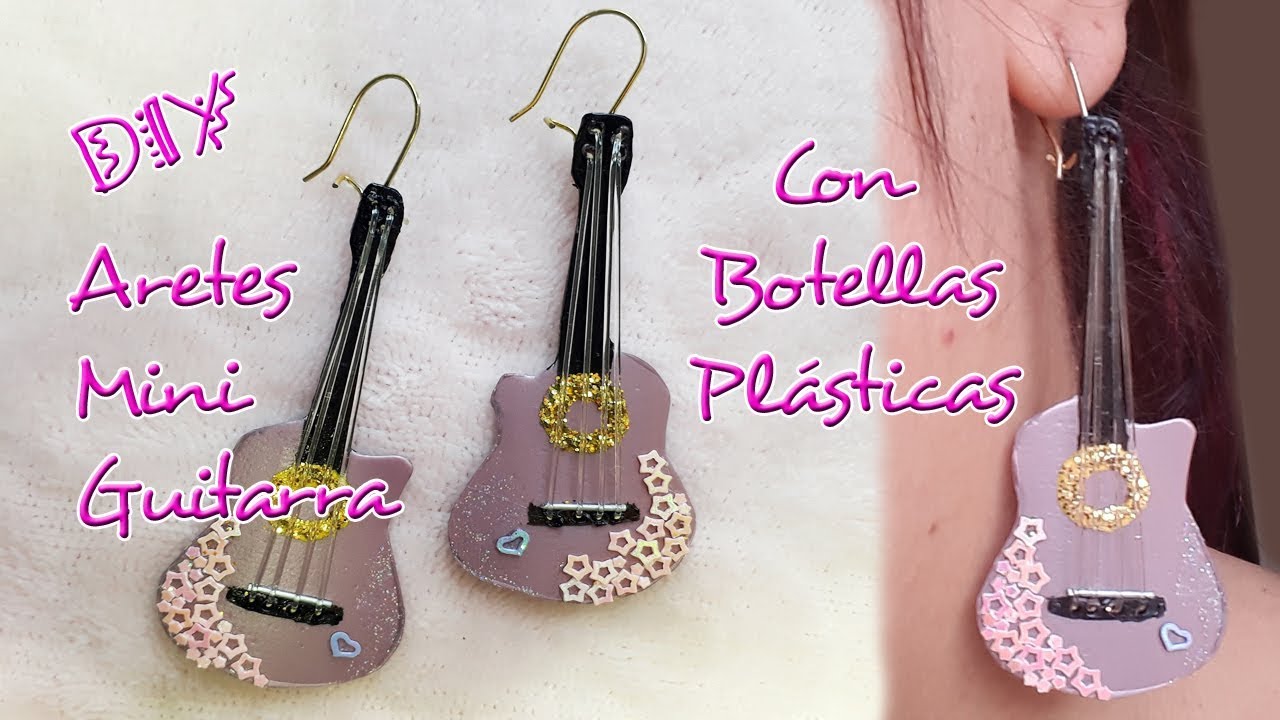 🎸DIY: Aretes GUITARRA con Botellas Plásticas / DIY Guitar Earrings made of Recycled / Mariu Belo