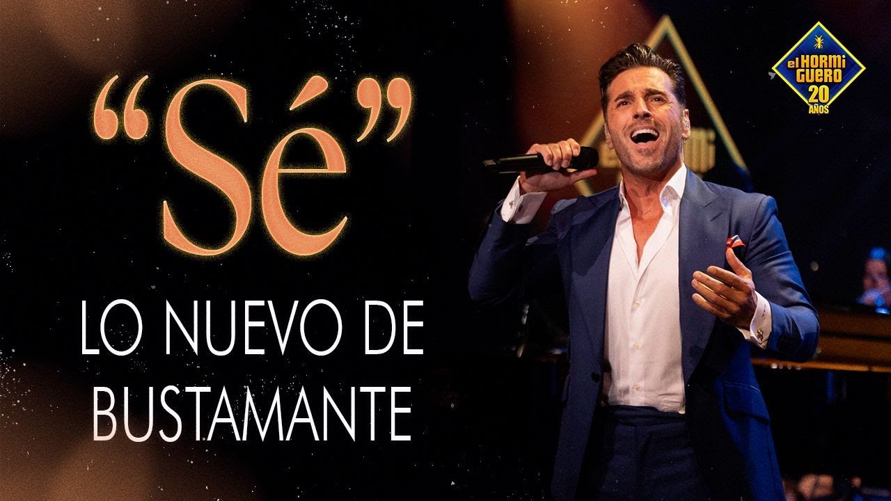 Estreno exclusivo: Bustamante presenta “Sé” por primera vez en El Hormiguero - El Hormiguero