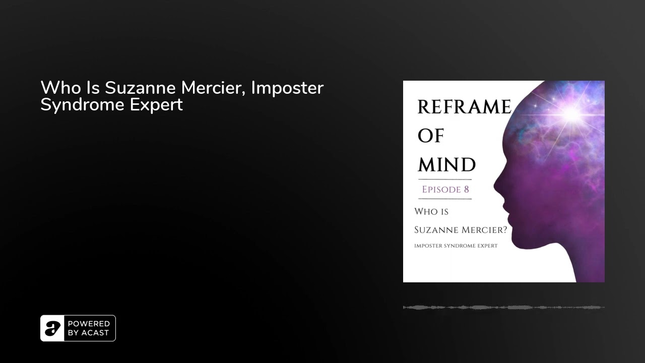 Who Is Suzanne Mercier, Imposter Syndrome Expert