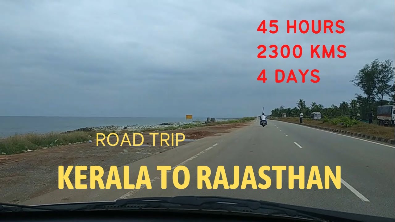 Kerala to Rajasthan road trip highlights