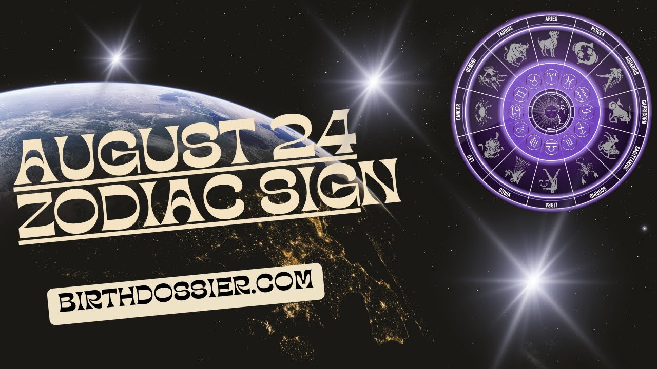 Exploring the Personality Traits of August 24 Zodiac Sign
