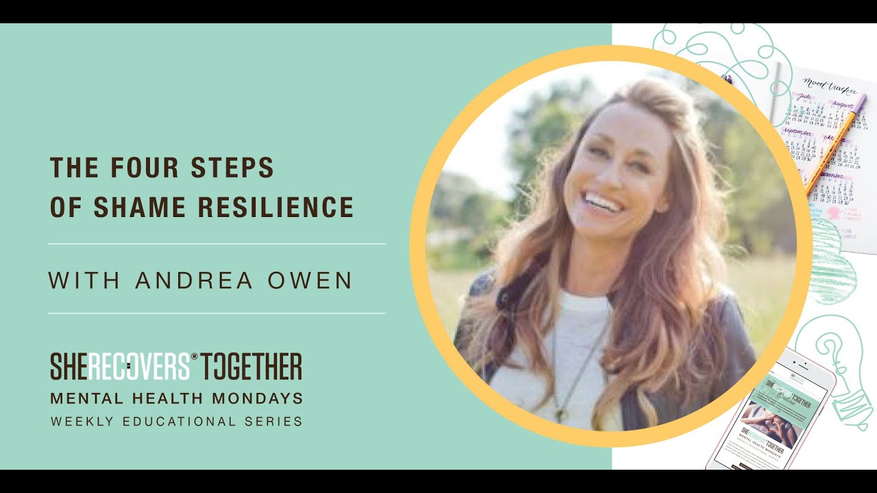 The Four Steps of Shame Resilience | With Andrea Owen