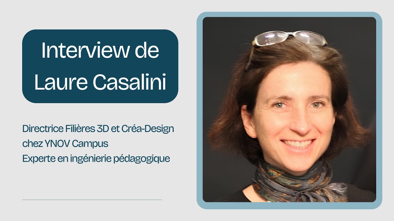 Interview de Laure Casalini, Directrice Filières 3D et Créa-Design chez YNOV Campus