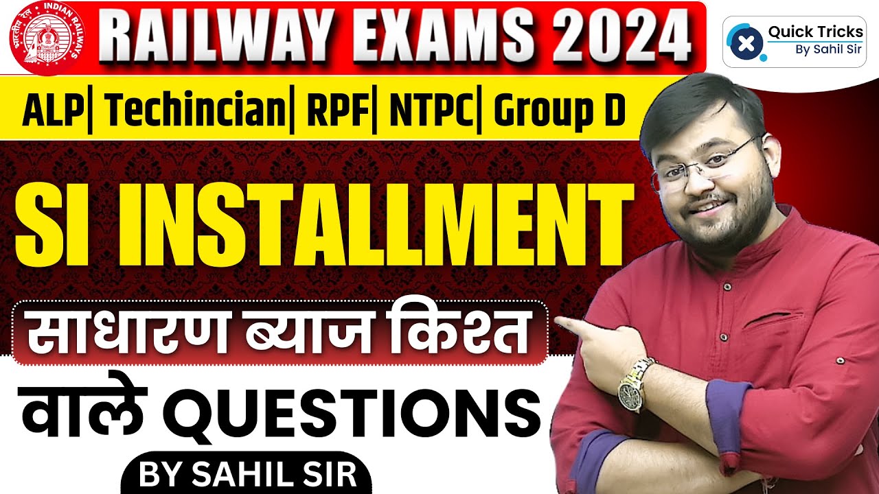 Railway Exams 2024 | SI Installment Maths Important Questions with Theory + Tricks by Sahil Sir