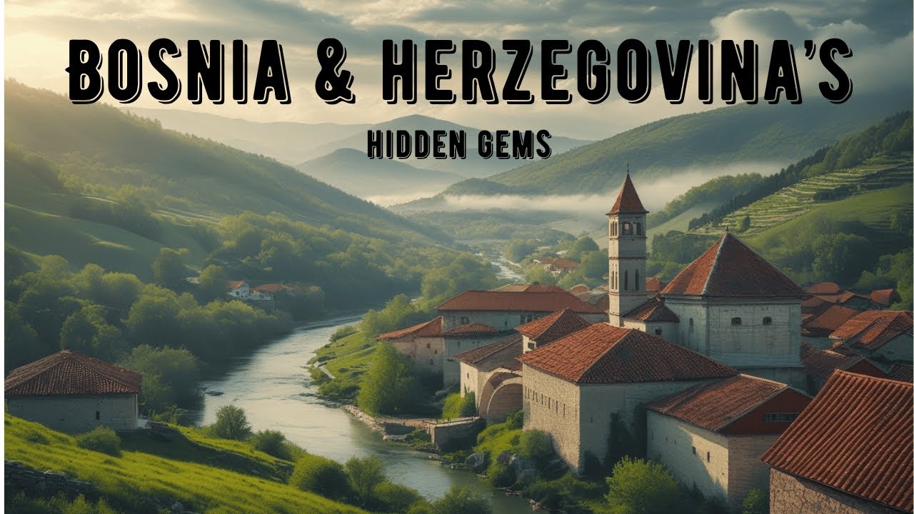 Discover Bosnia & Herzegovina Hidden Gems: 10 Lesser-Known Places!