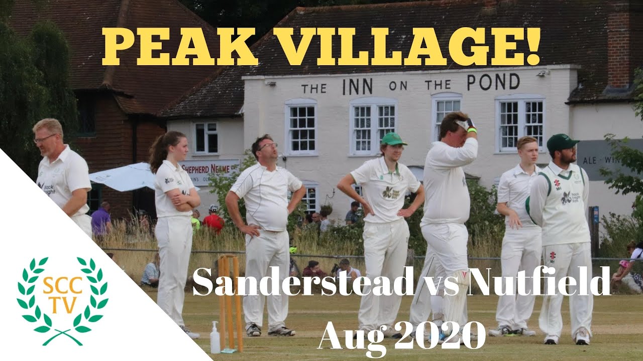 PEAK VILLAGE CRICKET (The Jellicopter Special!): Sanderstead Sunday XI vs Nutfield XI