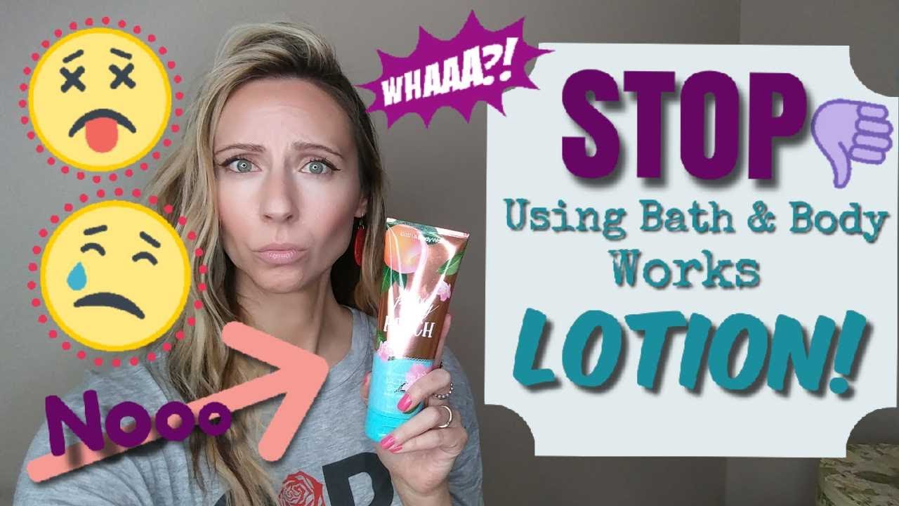 STOP Using Bath & Body Works Lotion! (You will be SHOCKED!)