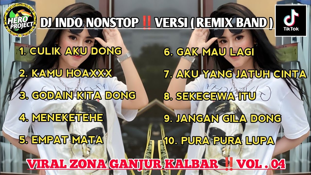 DJ LAGU INDO NONSTOP ‼️ VERSI ( REMIX BAND ) VIRAL ZONA GANJUR KALBAR ll vol.04🔥