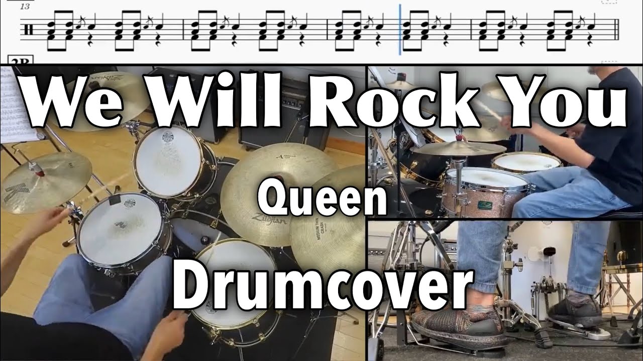 We Will Rock You【Drumscore】Queen