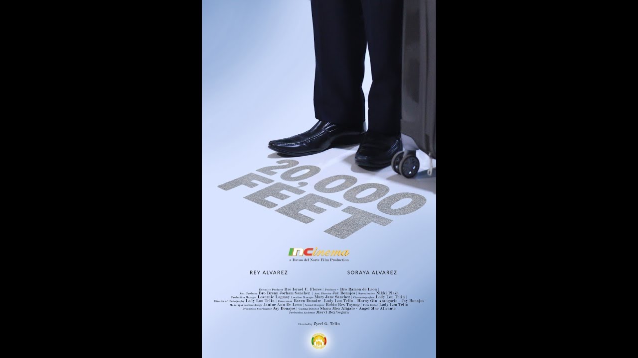 20,000 Feet | Davao Del Norte | INCinema 2022