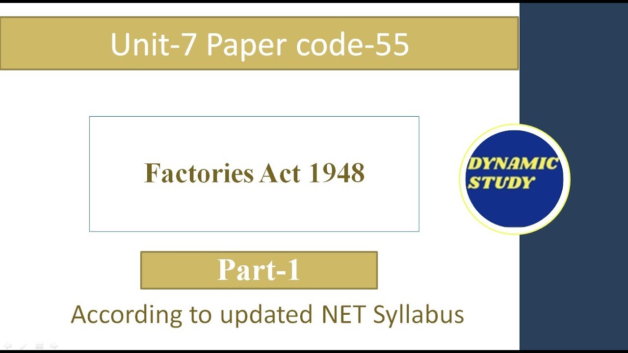 Factories Act 1948 | Paper Code-55