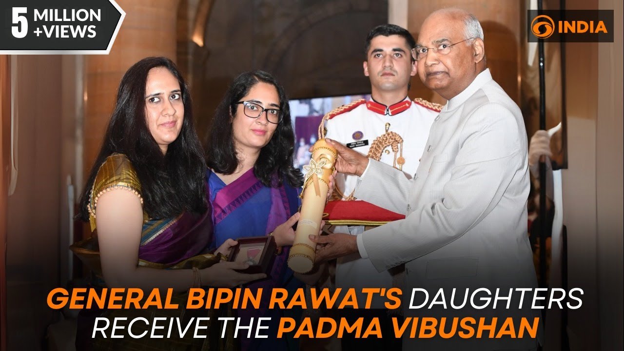 General Bipin Rawat's  daughters receive the Padma Vibushan bestowed upon him posthumously