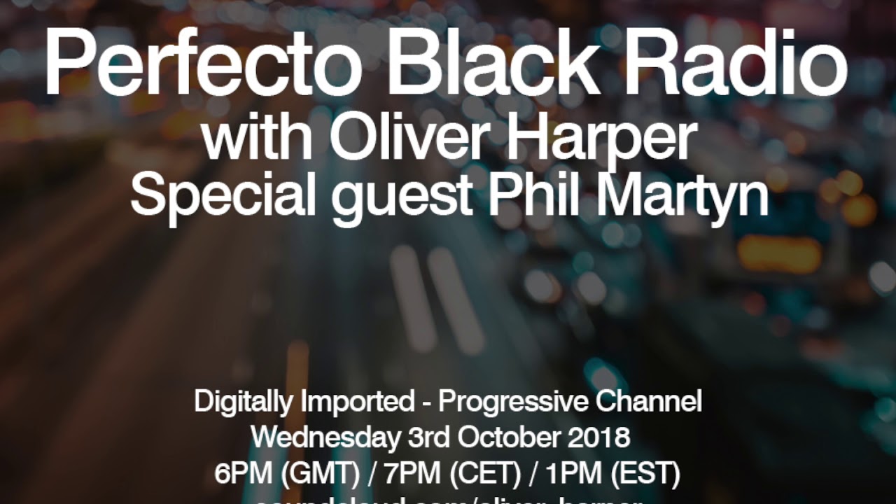 Perfecto Black Radio 047   Phil Martyn Guest Mix