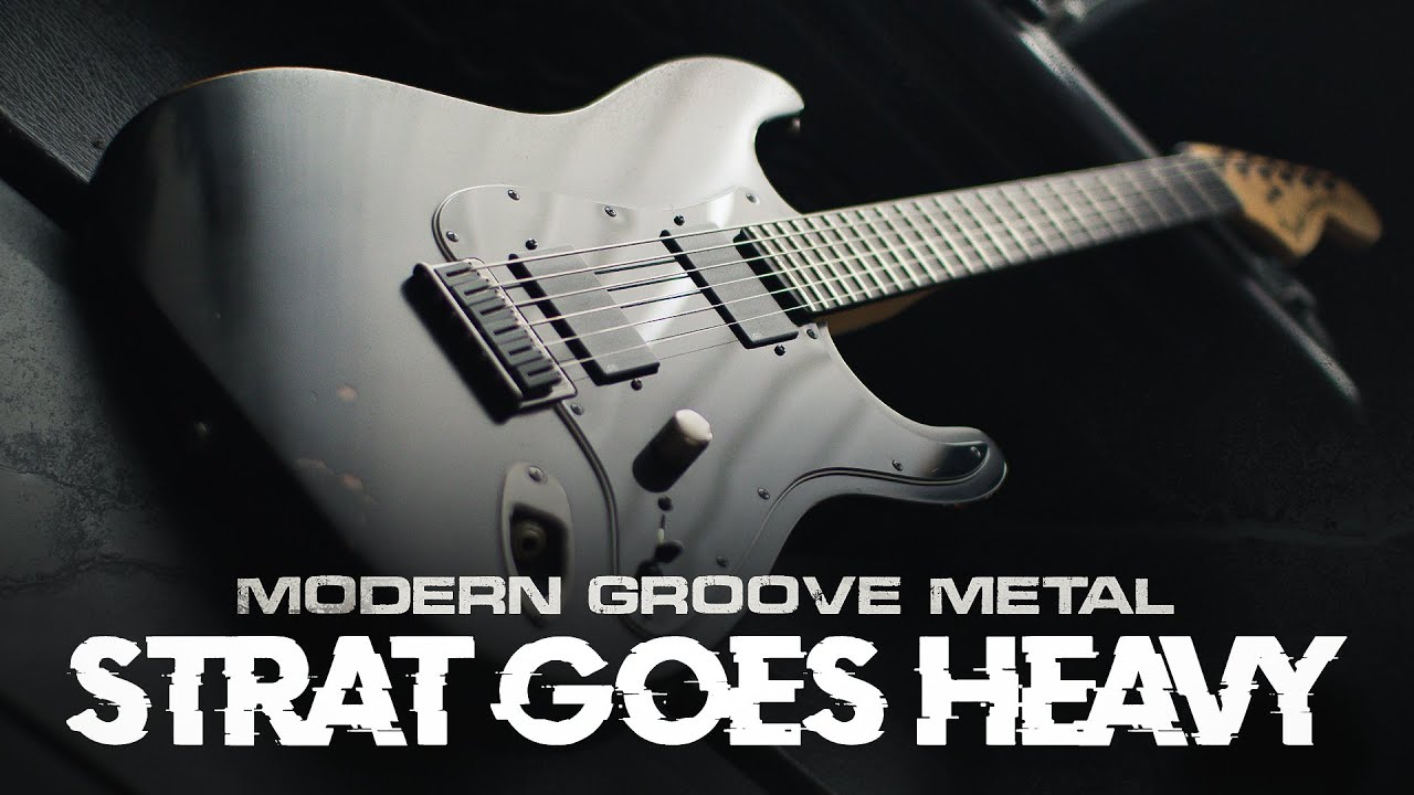 Strat Goes HEAVY || Modern Groove Metal Riffs