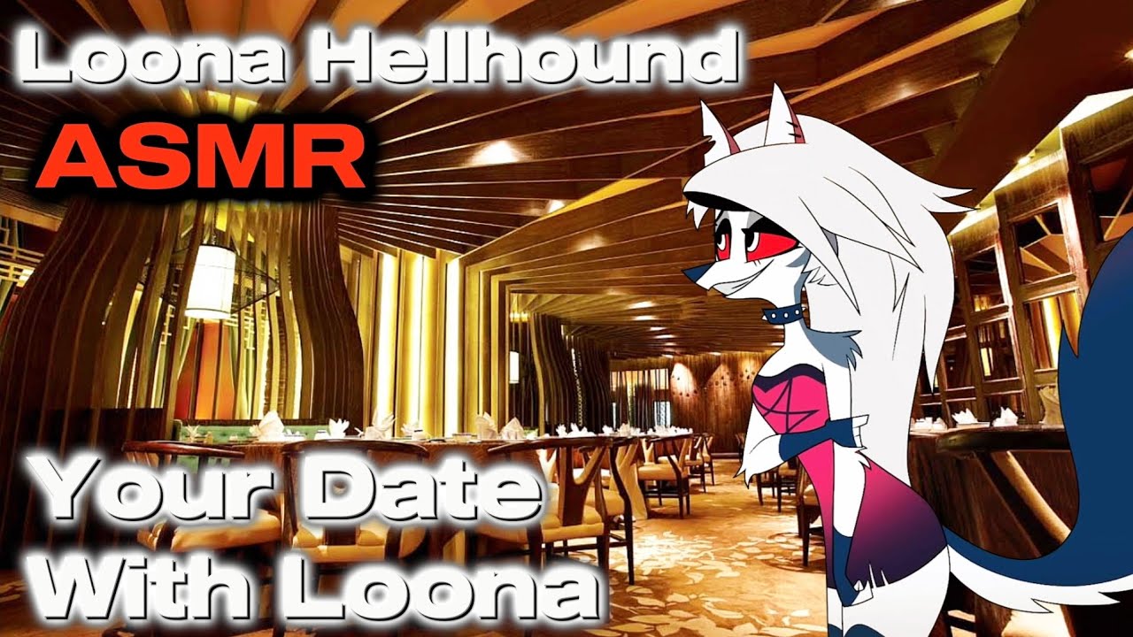 Your Date With Loona  |  Loona Hellhound ASMR  |  Helluva Boss