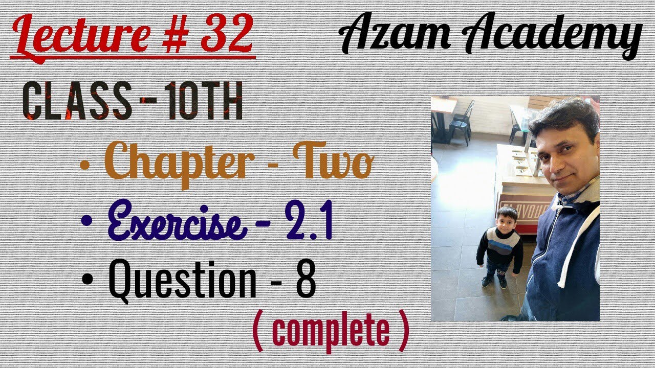 Exercise 2.1 question 8 mathematics 10 |math 10 exercise 2.1 question 8 | #math10 #10math #maths10