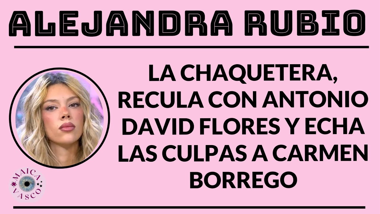 ALEJANDRA RUBIO: QUIERE SER AMIGA DE ROCIO FLORES Y GLORIA CAMILA. PATADA A ROCIO CARRASCO
