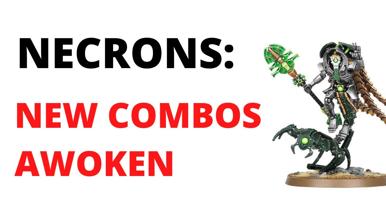 New Necron Combos Analysed - Core Keyword for Destroyers and More!