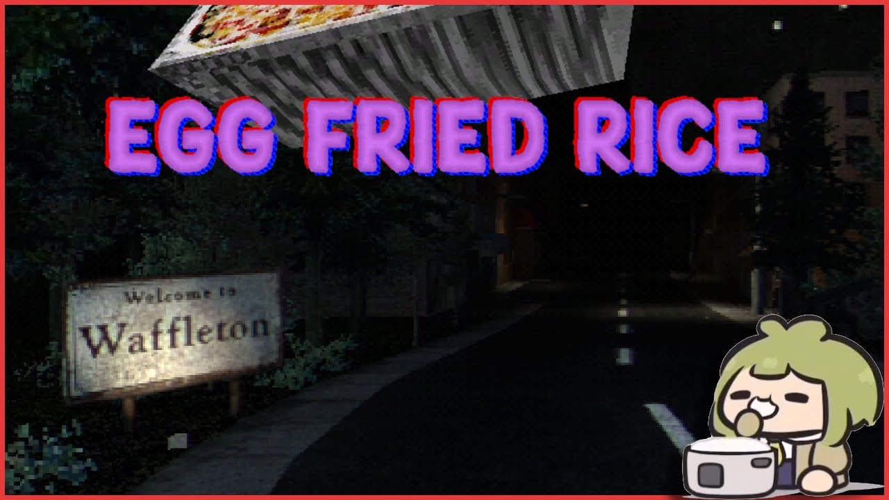 Got The Night Time Munchies | Egg Fried Rice [Full Game]