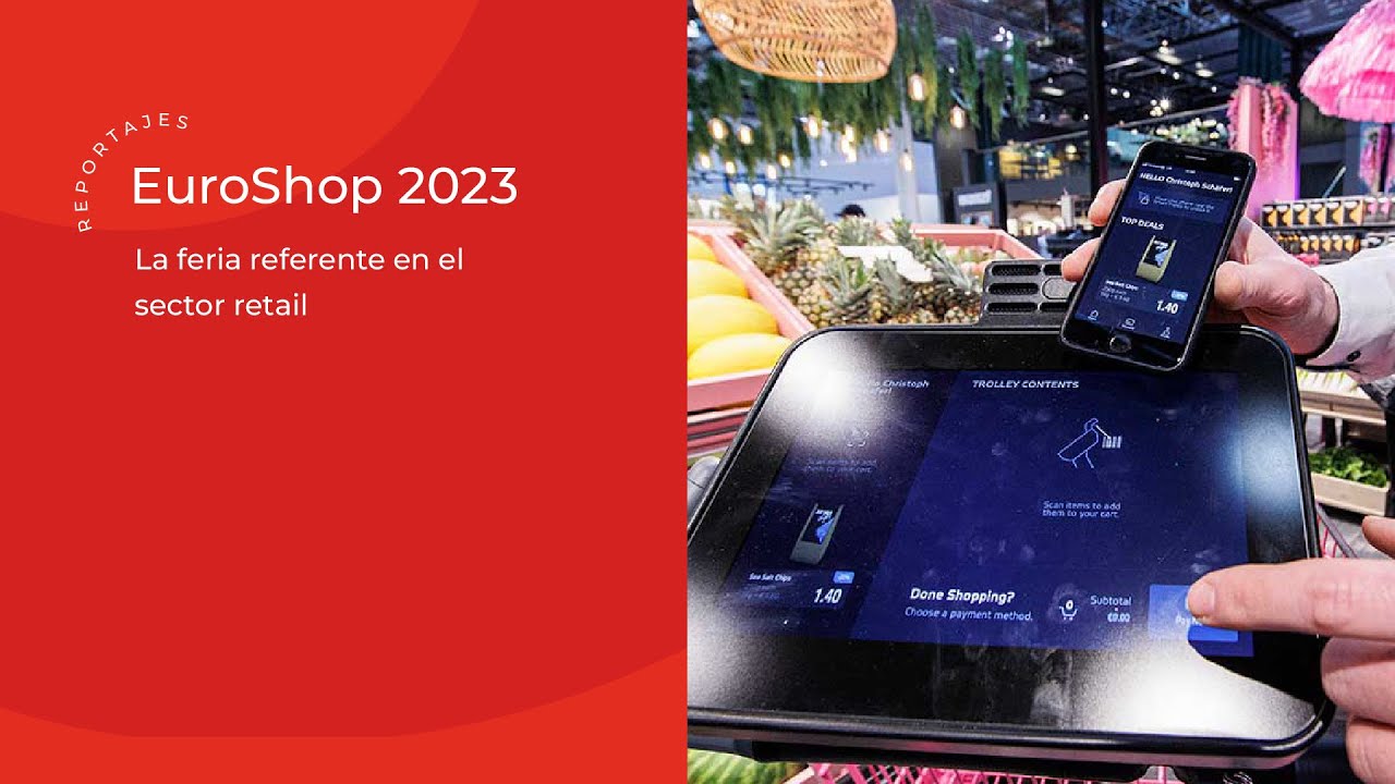 EuroShop 2023: así ha sido la 21ª edición de la feria de retail