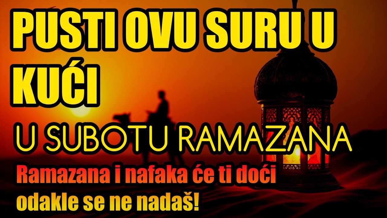 Pusti OVU suru u kući u subotu Ramazana i nafaka će ti doći odakle se ne nadaš! 🤲✨
