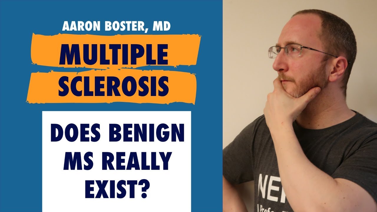DOES BENIGN MULTIPLE SCLEROSIS (BENIGN MS) ACTUALLY EXIST?