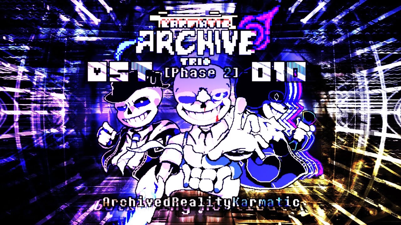 Phase 2 - Archive Reality Karmatic | Karmatic Archive Trio