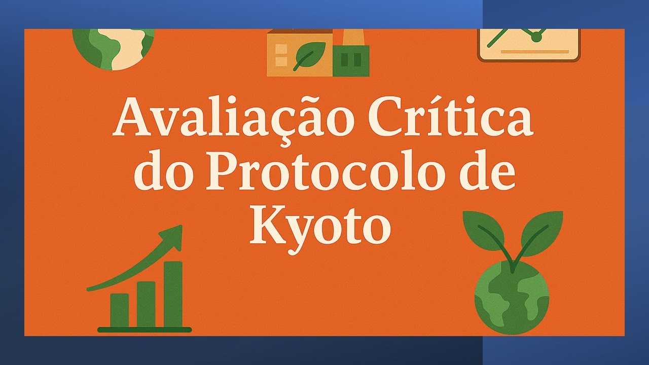 Bases Fundamentais do Protocolo de Kyoto: Entenda os Principais Pontos!