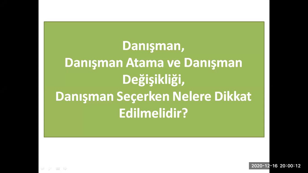 3-) Danışman Atama ve Danışman Değişikliği, Danışman Seçerken Nelere Dikkat Edilmeli