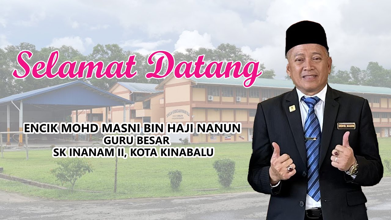 Laskar Pelangi - Selamat Datang Guru Besar Baharu SK Inanam II.