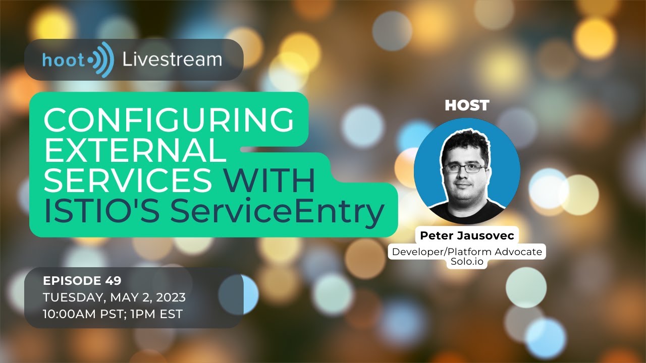 Configuring External Services with Istio's ServiceEntry | Solo.io