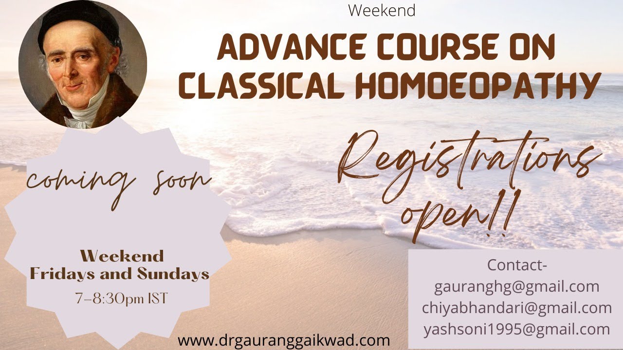 Advance course on Classical Homoeopathy -by Dr Gaurang Gaikwad