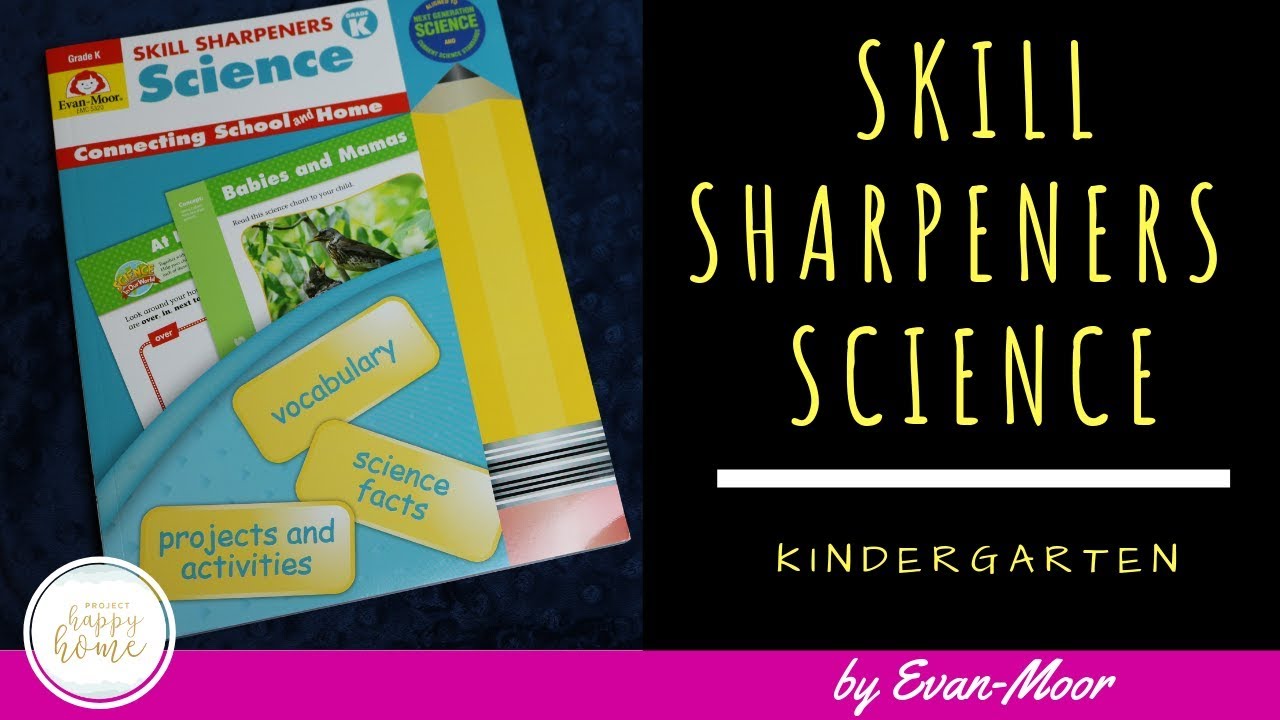 EVAN-MOOR SKILL SHARPENERS SCIENCE GRADE K || Kindergarten Homeschool Science Curriculum