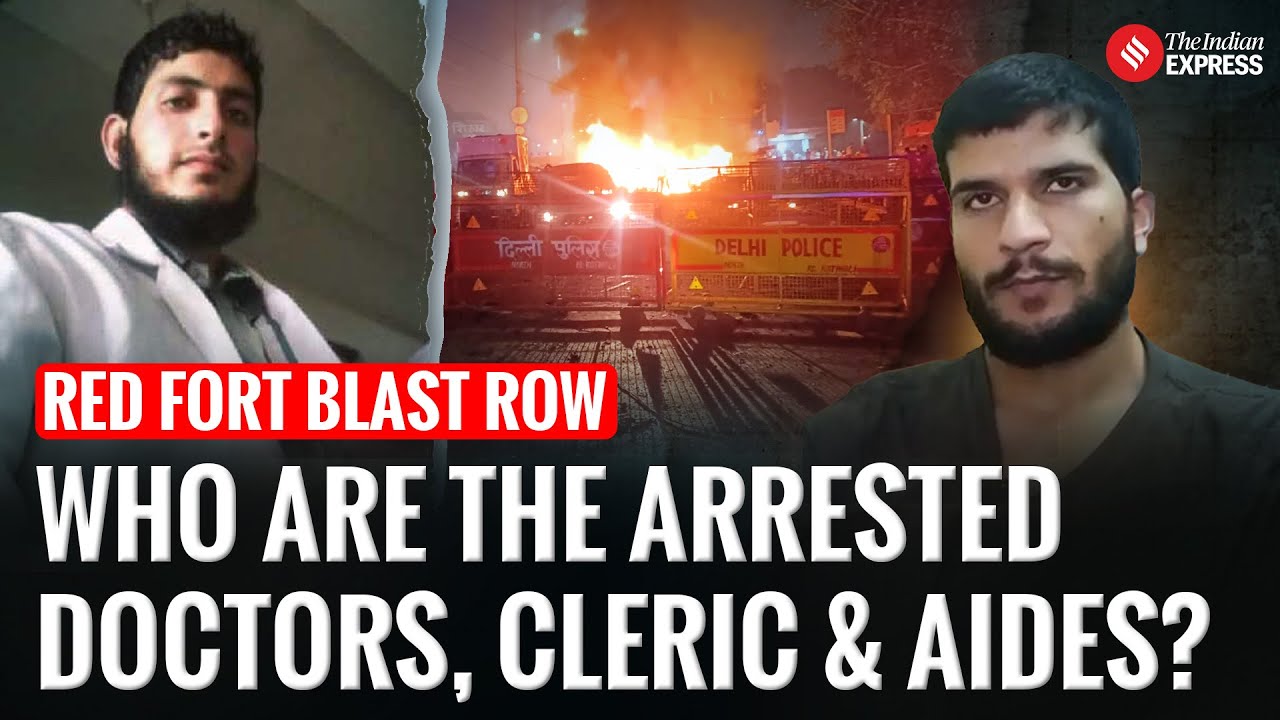 Red Fort Blast: Full List of Arrested Suspects & The Hidden Terror Network
