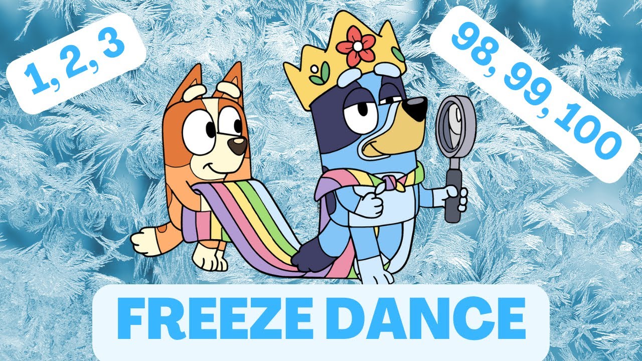 Counting to 100 with Bluey! Freeze Dance Brain Break!
