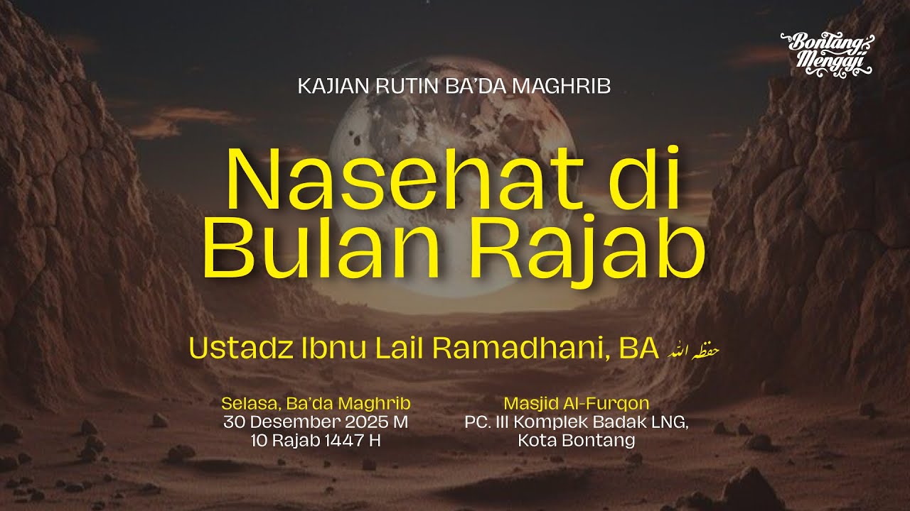 🔴 [LIVE] Nasehat Di Bulan Rajab | Ustadz Ibnu Lail Ramadhani, BA hafidzahullah