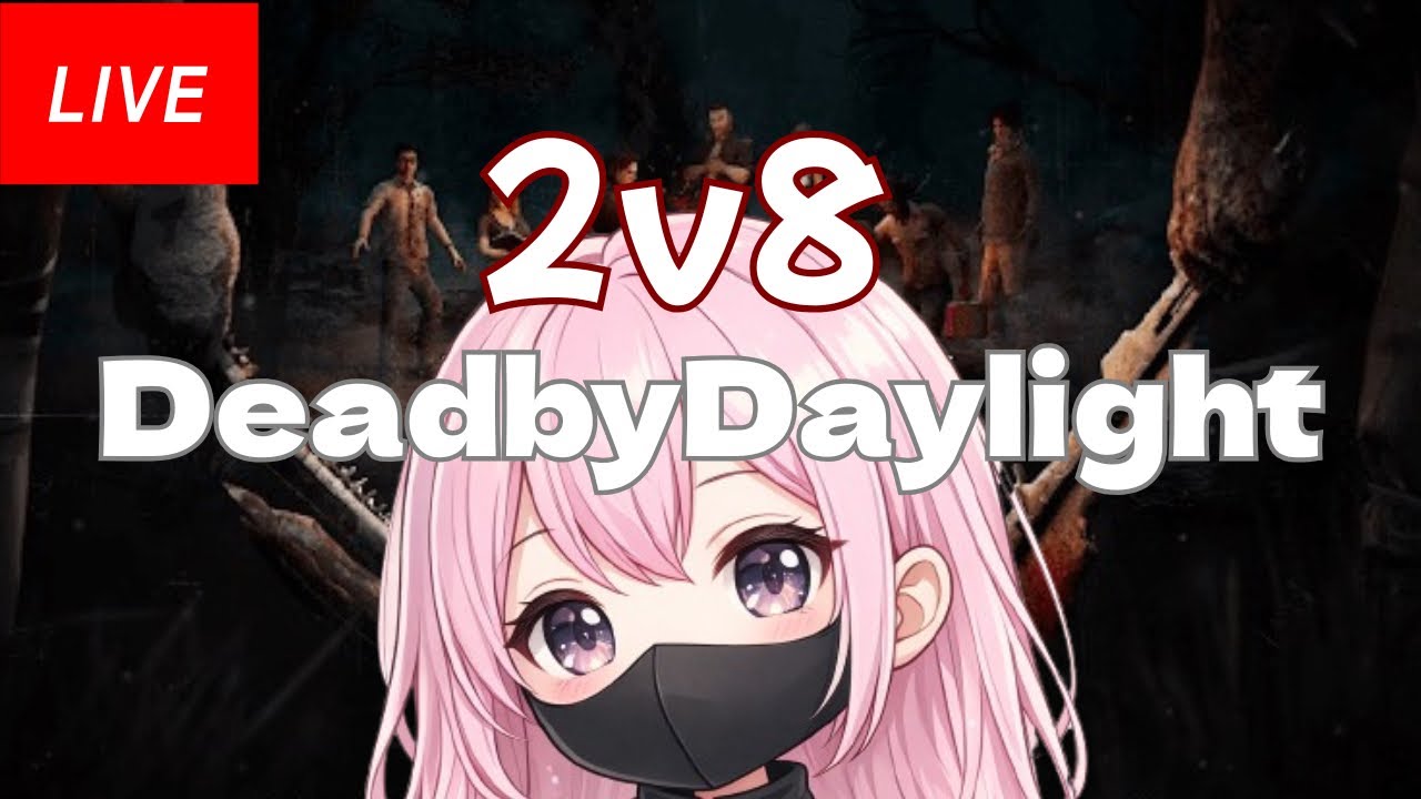 【DBD】キラー＆サバ参加型配信⋆キーマウ練習するるうう【デッドバイデイライト】