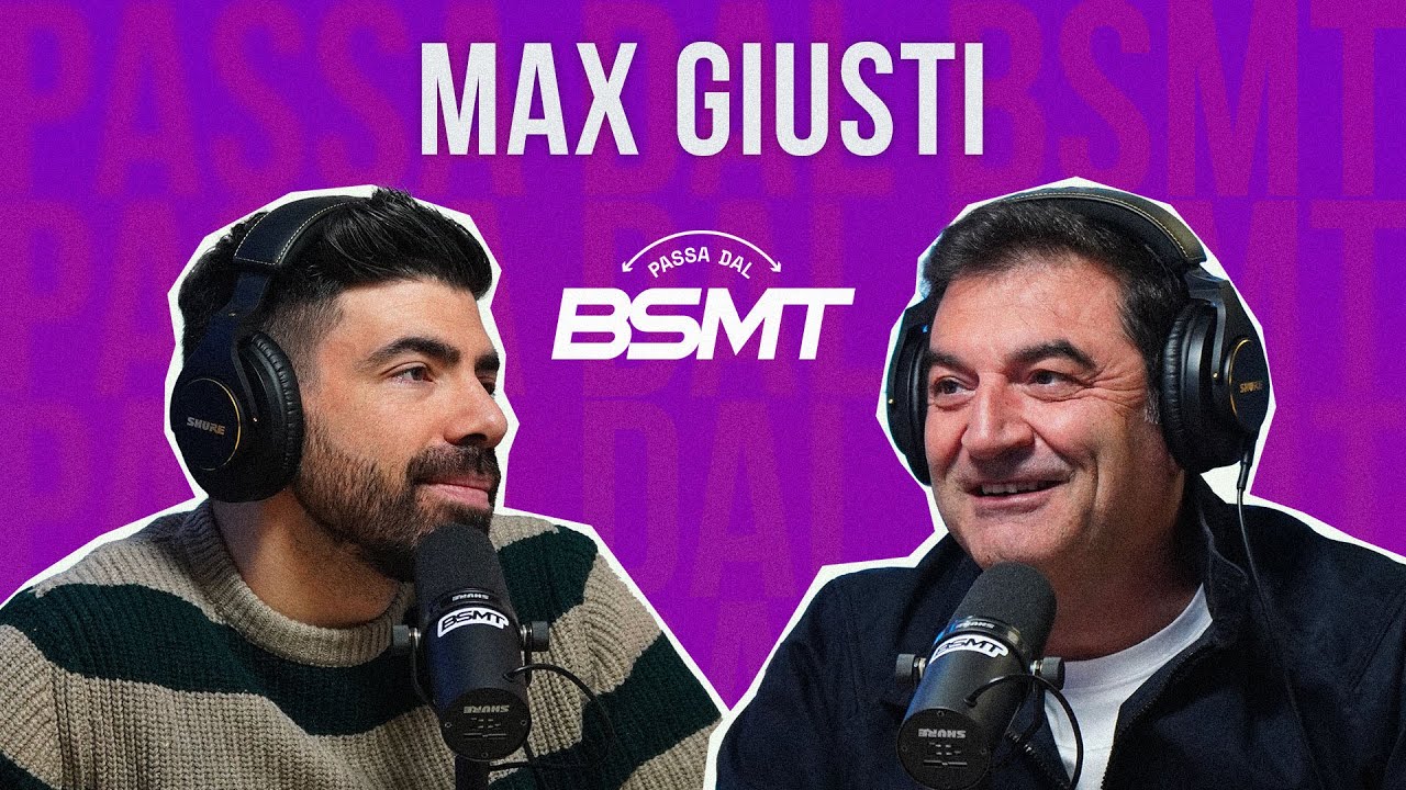 IL POTERE DELLA GENUINITÀ! MAX GIUSTI passa dal BSMT!