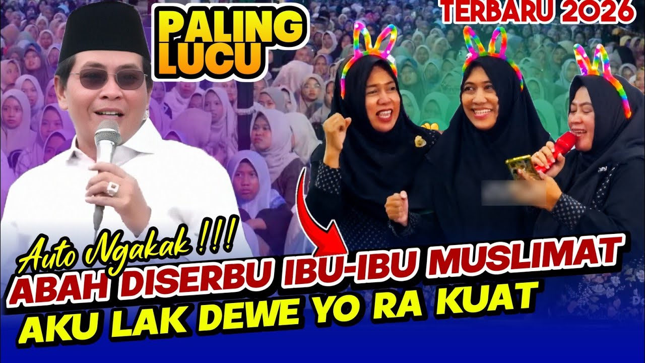 KH ANWAR ZAHID TERBARU 2026 - BERSAMA IBU - IBU MUSLIMAT VIRAL ABAH KENA KROYOK